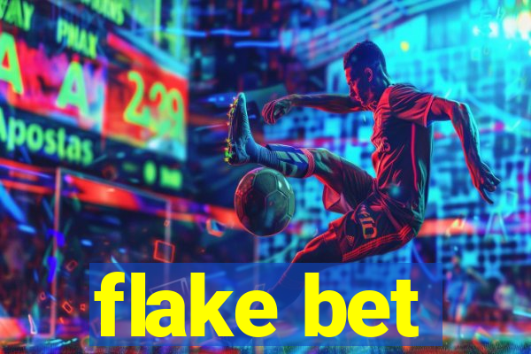 flake bet